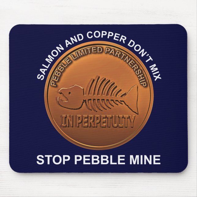 Stop Pebble Mine - Pebble Mine Penny Mouse Pad (Front)