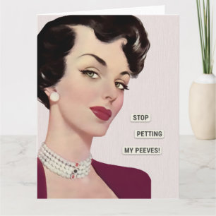 Stop Petting My Peeves Card