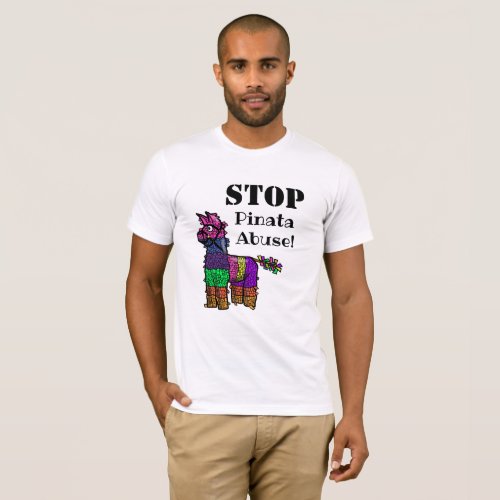 Stop Pinata Abuse T_shirt