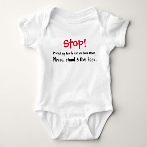 Stop Please Protect My Family  Me Covid Germs Baby Bodysuit