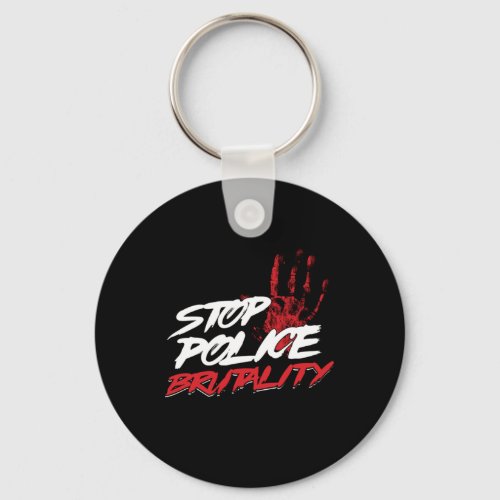 Stop Police Brutality Equality Police Violence Gif Keychain