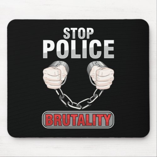 Stop Police Brutality Police Violence Justice Equa Mouse Pad