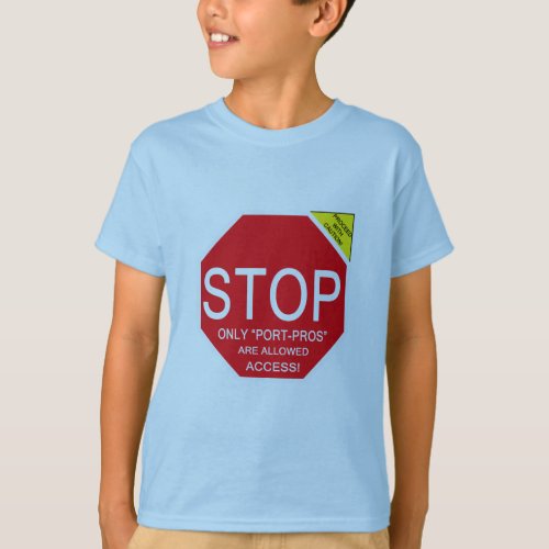 StopPort Pros Only T_Shirt