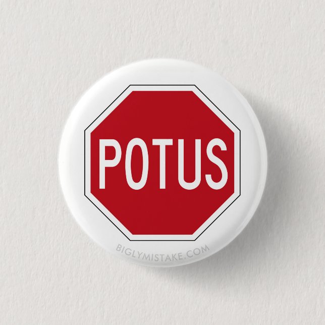 STOP POTUS PINBACK BUTTON (Front)