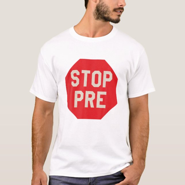 Stop Pre Marathon Running T-Shirt (Front)