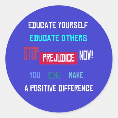 Stop Prejudice (alt) Sticker
