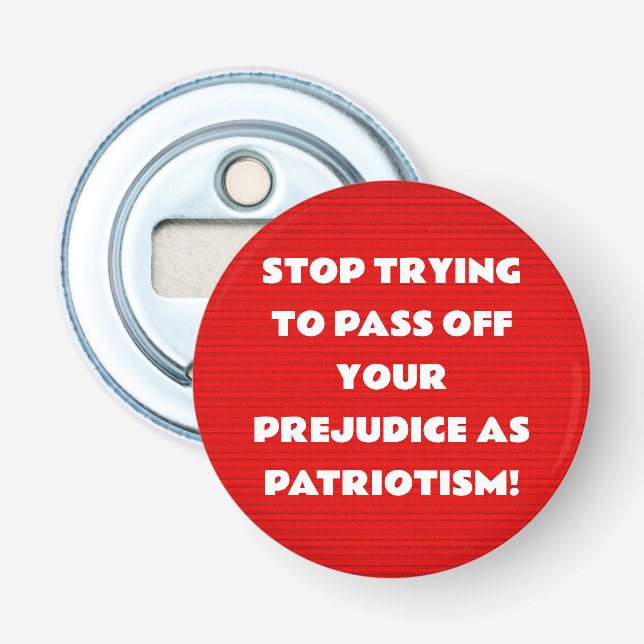 STOP PREJUDICE BOTTLE OPENER (Front)