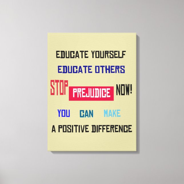 Stop Prejudice Wrapped Canvas (Front)