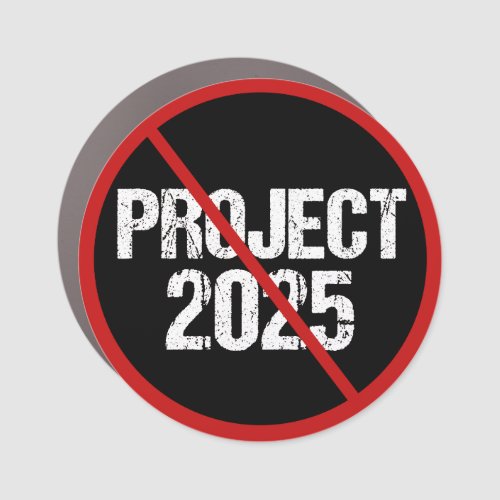 Stop Project 2025 Anti Trump Car Magnet