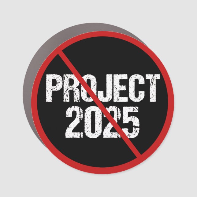 Stop Project 2025 Anti Trump Car Magnet (Front)