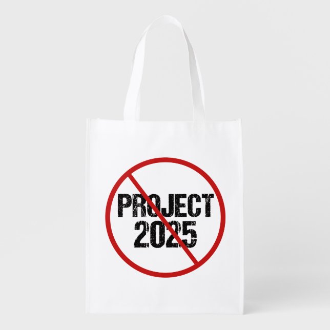 Stop Project 2025 Anti Trump Political Grocery Bag (Front)