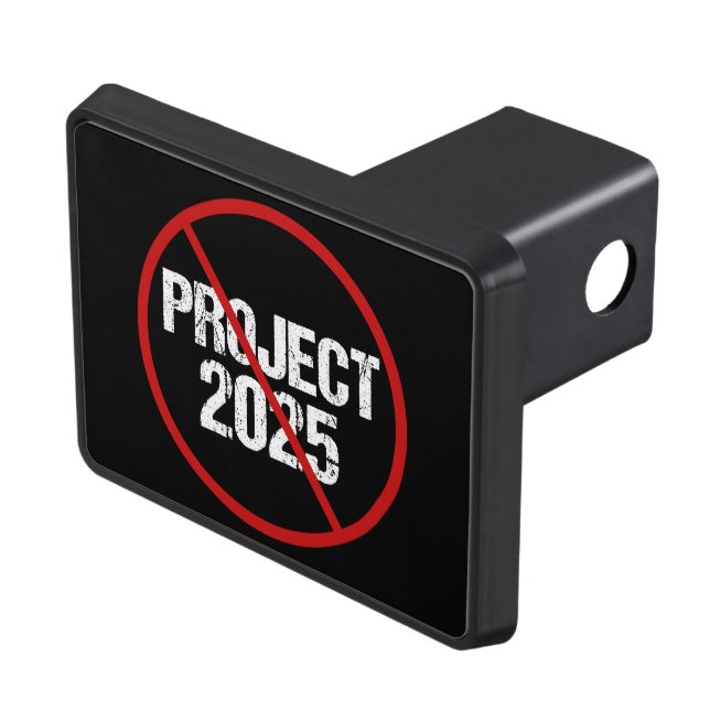 Stop Project 2025 Anti Trump Political Hitch Cover (Top Right)
