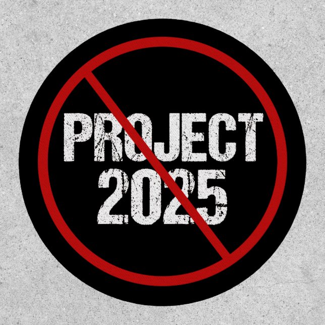 Stop Project 2025 Anti Trump Political Patch (Front)