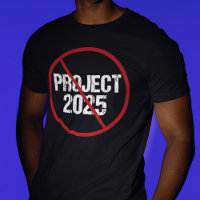 Stop Project 2025 Anti Trump Political