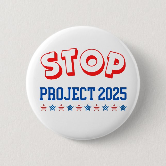 Stop Project 2025 Button Vote Blue Anti-Trump USA  (Front)