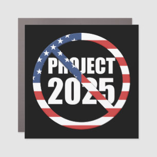 Stop Project 2025 Car Magnet