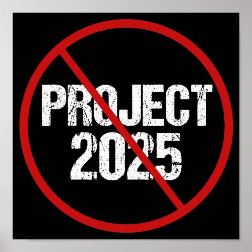 Stop Project 2025 Political Poster