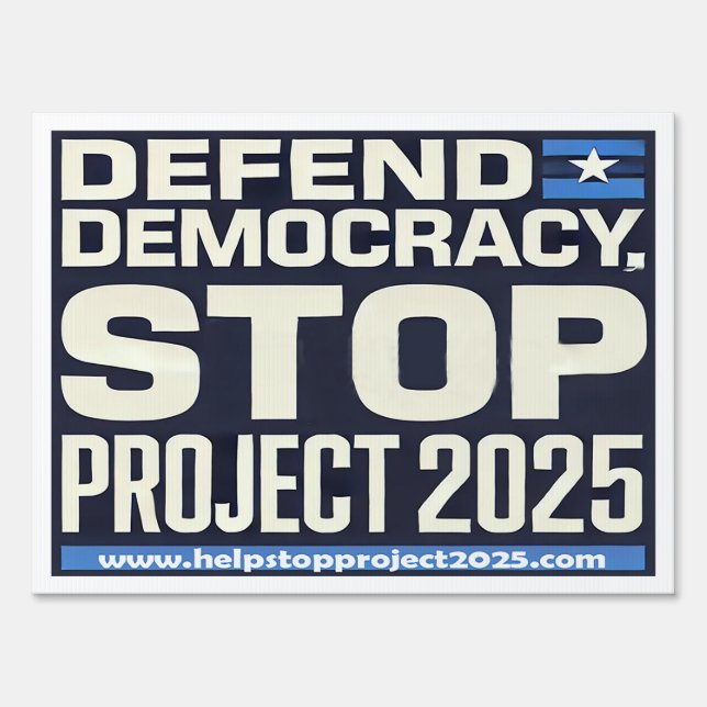 Stop Project 2025 Sign (Front)