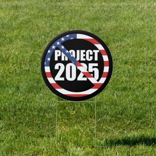 Stop Project 2025 Sign