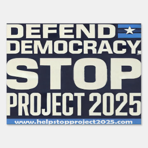 Stop Project 2025 Sign