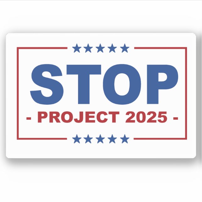 STOP PROJECT 2025 STICKER (Front)