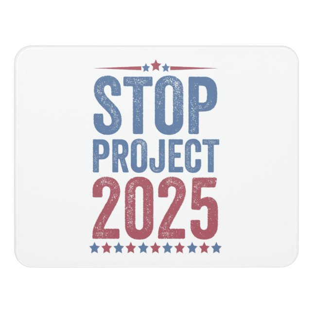 Stop Project 2025 Trump Harris American Patroitic Door Sign (Contemporary Front)