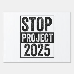 Stop Project 2025 Trump Harris American Patroitic Sign