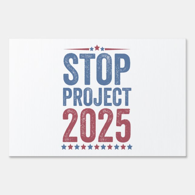 Stop Project 2025 Trump Harris American Patroitic Sign (Front)