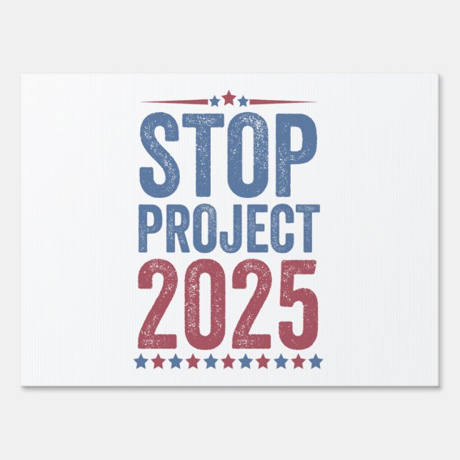 Stop Project 2025 Trump Harris American Patroitic Sign (Front)