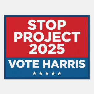 Stop Project 2025 Vote Dem 18 x 24 yard sign