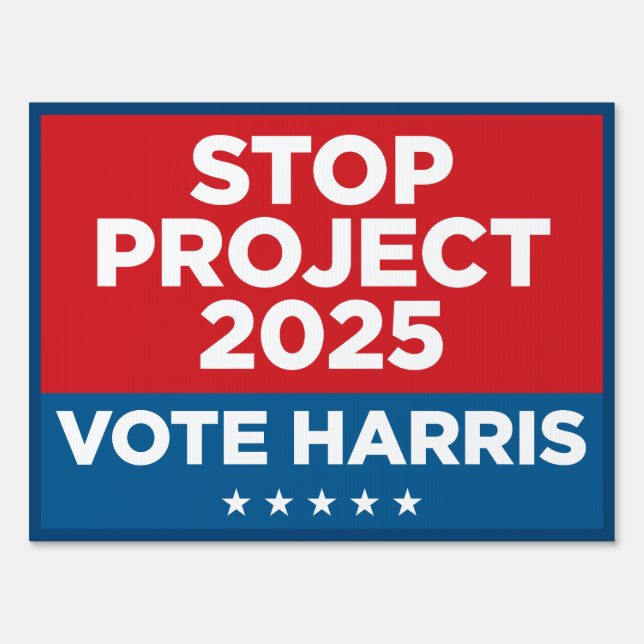 Stop Project 2025 Vote Dem 18 x 24 yard sign (Front)