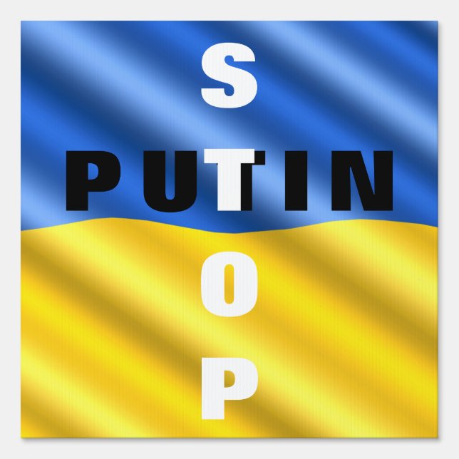 Stop Putin Stop War Support Ukraine Outdoor Sign (Front)