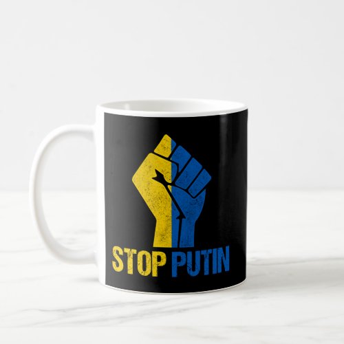 Stop Putin Support Ukraine I Stand With Ukraine Coffee Mug