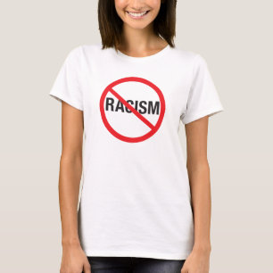 Stop Racism T-Shirt