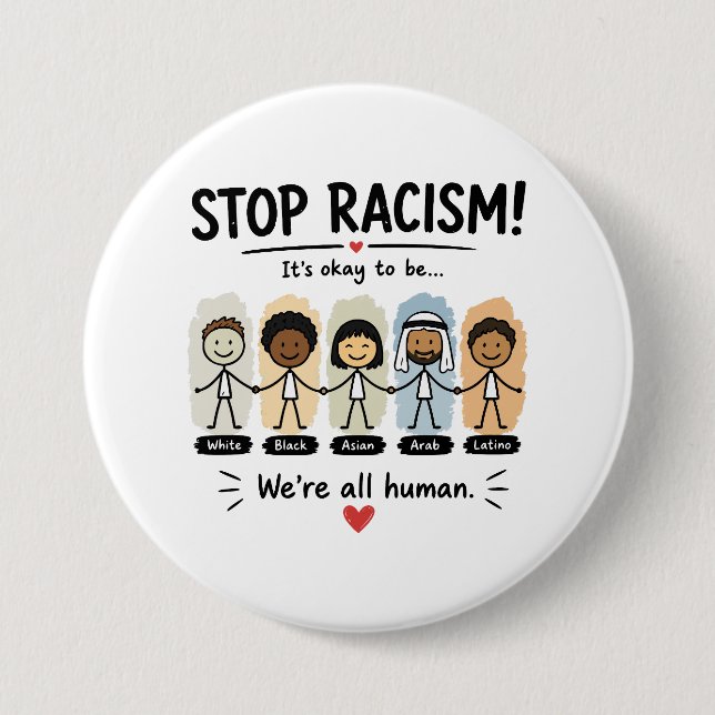 Stop racism we're all human button (Front)