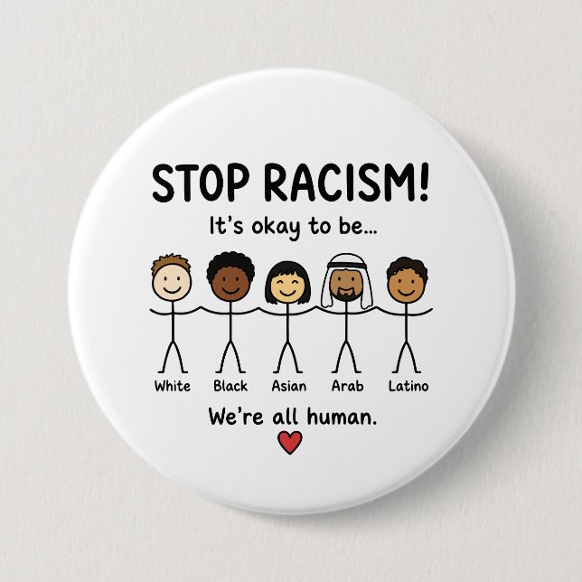 Stop racism we're all human button (Front)