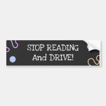 Stop Reading And Drive Tiny Happy Faces