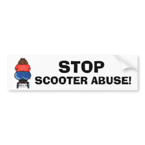 STOP SCOOTER ABUSE! Bumper Stickers