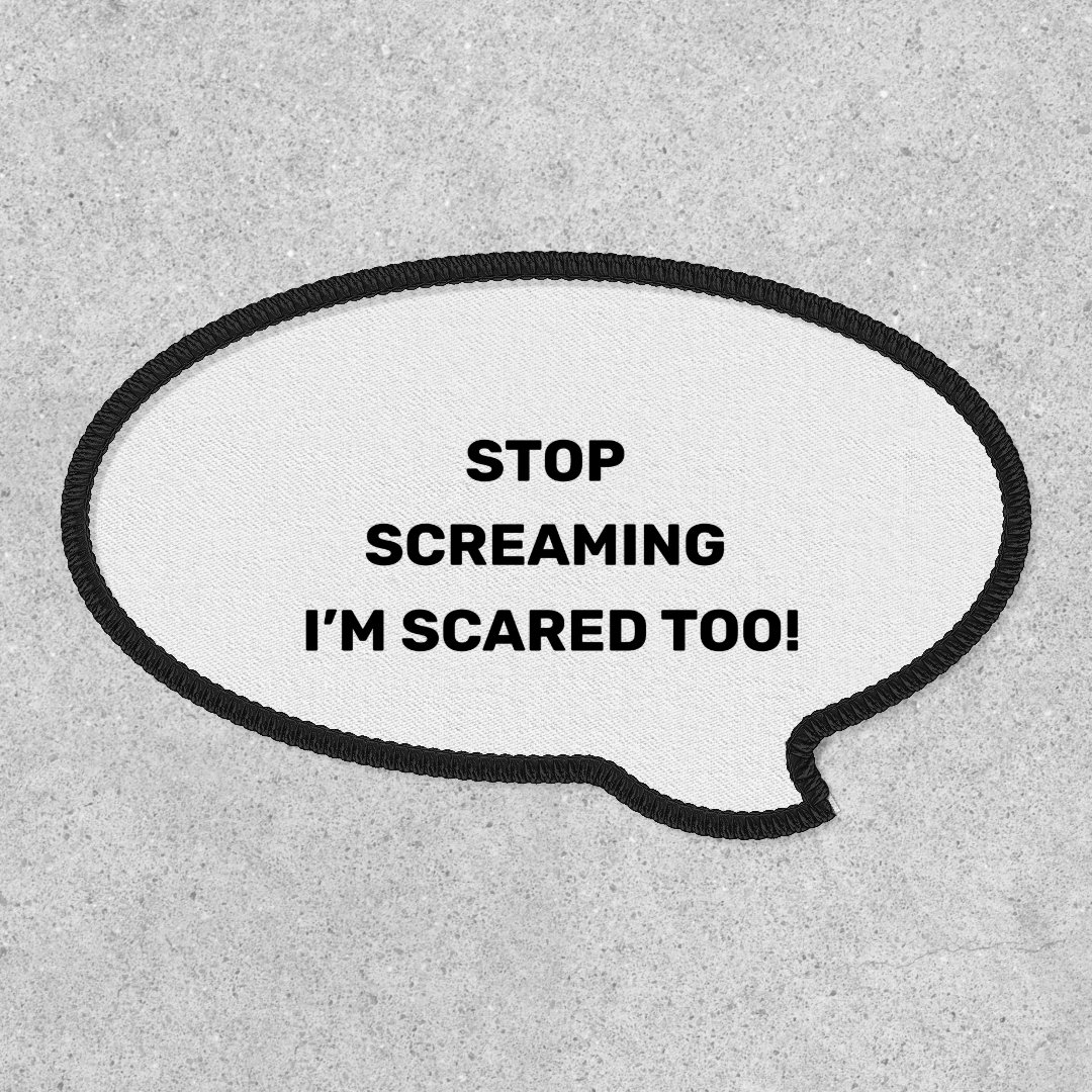 Stop Screaming I