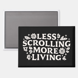 Stop scrolling doomscrolling quotes aesthetic magnet