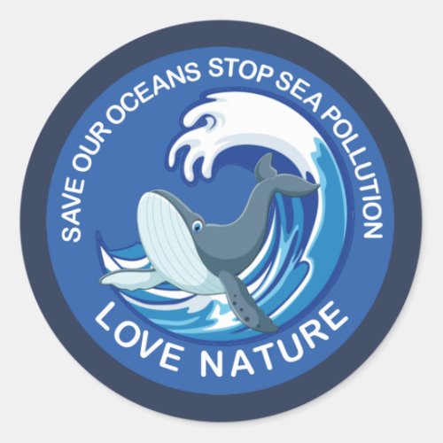 Stop Sea Pollution Earth Day Classic Round Sticker