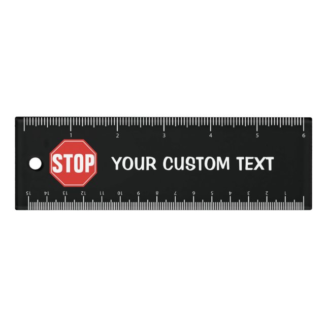 STOP Sign 6 inch Ruler (Front)