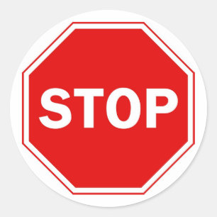 Stop Sign Classic Round Sticker