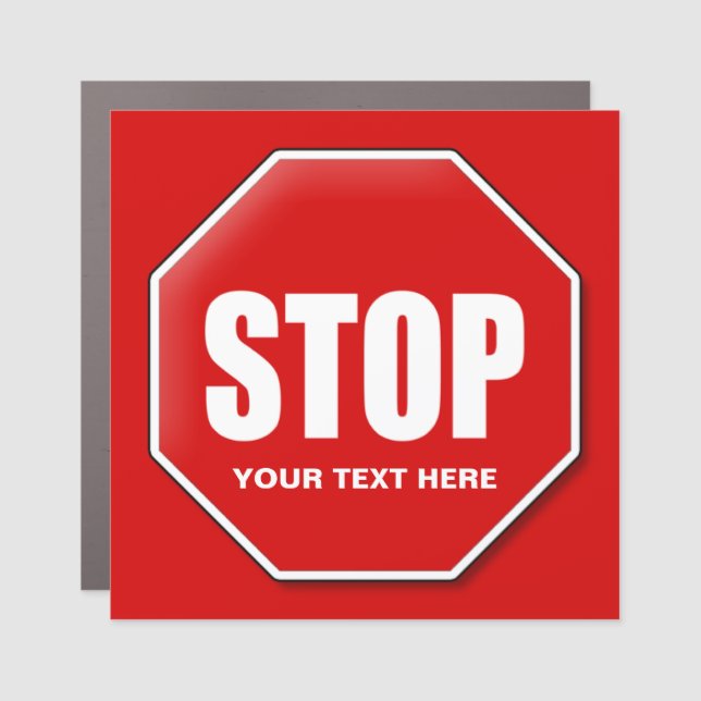 Stop Sign Custom Car Magnet (Front)
