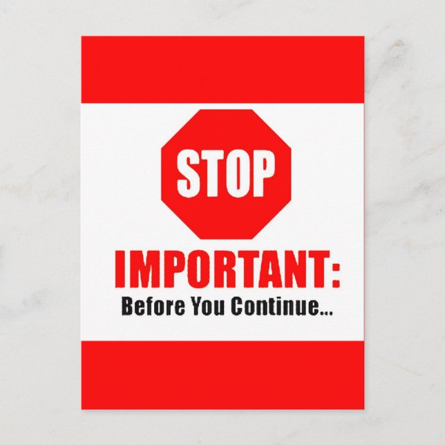stop sign important before you continue funny warn postcard (Front)