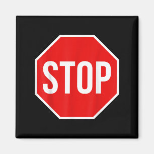 Stop Sign Shirt Adult Men Women Kids Stop Sign Cos Magnet