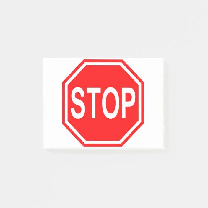 Stop Sign Stop Symbol Stop Icon Red Stop Sign Post It Notes Zazzle Com