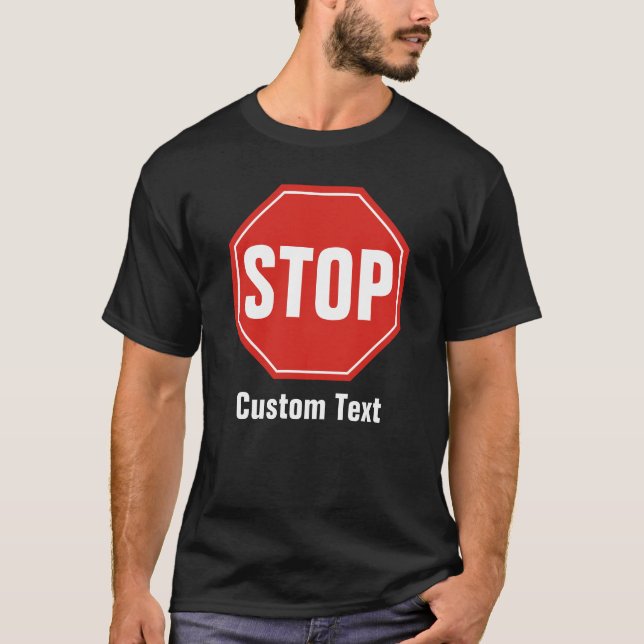 STOP Sign T-Shirt (Front)