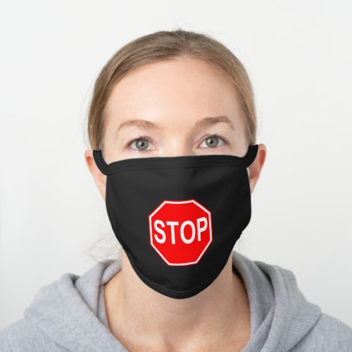 Stop Sign Traffic Road Sign Stop the Virus ZFJ Black Cotton Face Mask