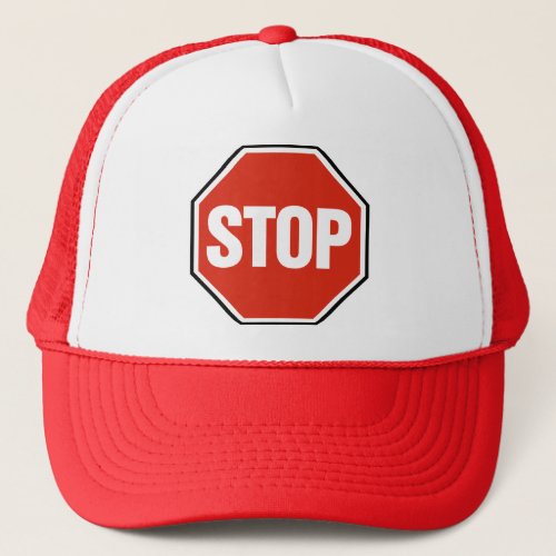 STOP sign Trucker Hat